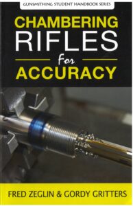 Book, How to chamber rifles accurately.