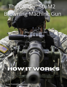 .50 M2 Browning Machine Gun Book